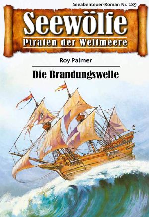 [Seewölfe 189] • Die Brandungswelle